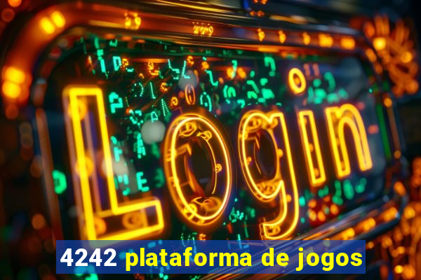 4242 plataforma de jogos