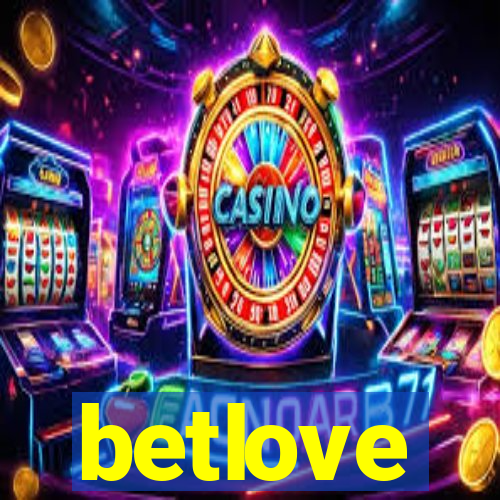 betlove