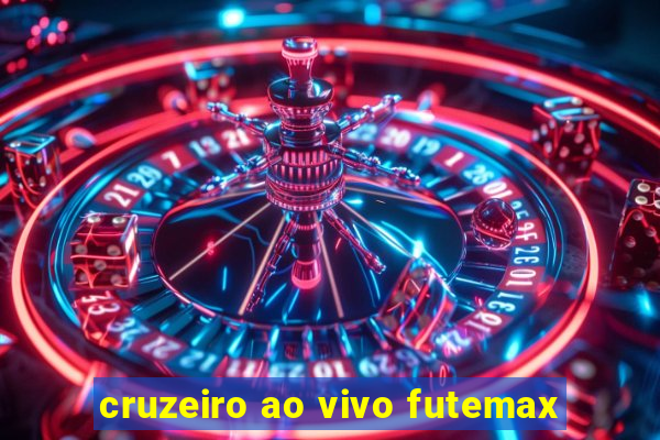 cruzeiro ao vivo futemax