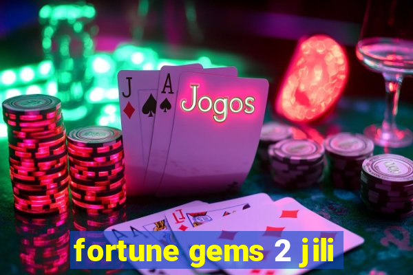 fortune gems 2 jili