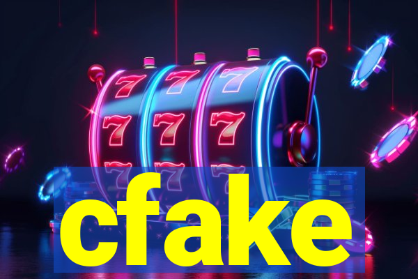 cfake