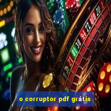 o corruptor pdf grátis