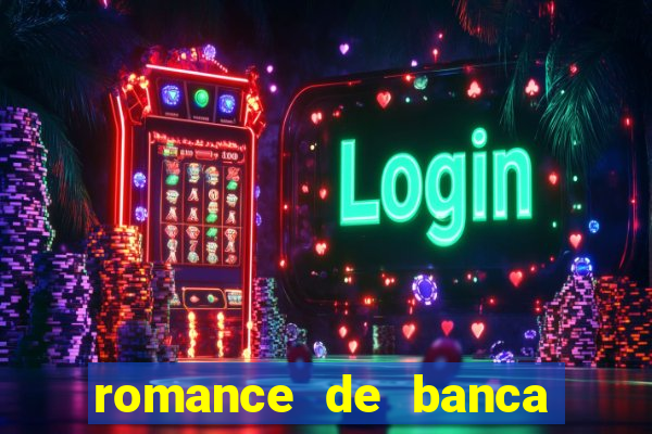 romance de banca digital 2021