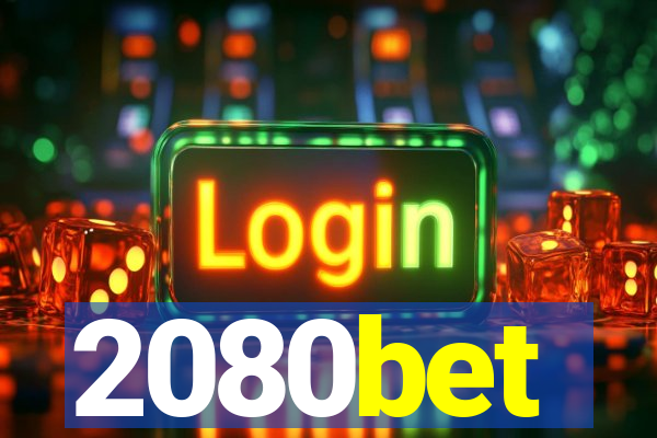 2080bet