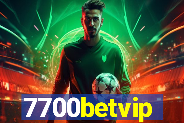 7700betvip