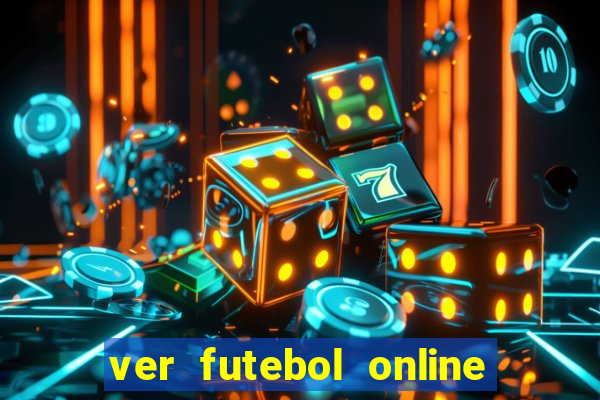 ver futebol online ao vivo