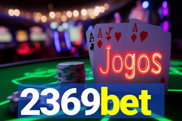 2369bet