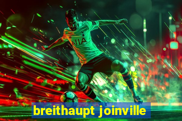 breithaupt joinville