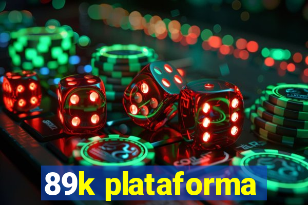 89k plataforma