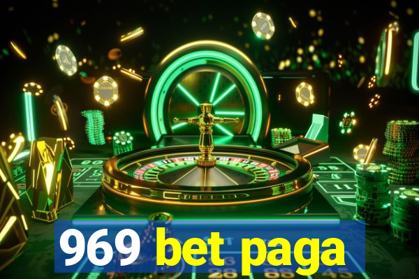 969 bet paga