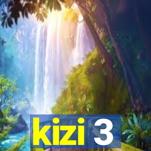 kizi 3