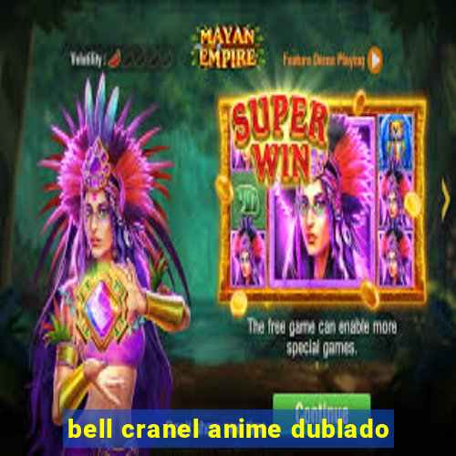 bell cranel anime dublado