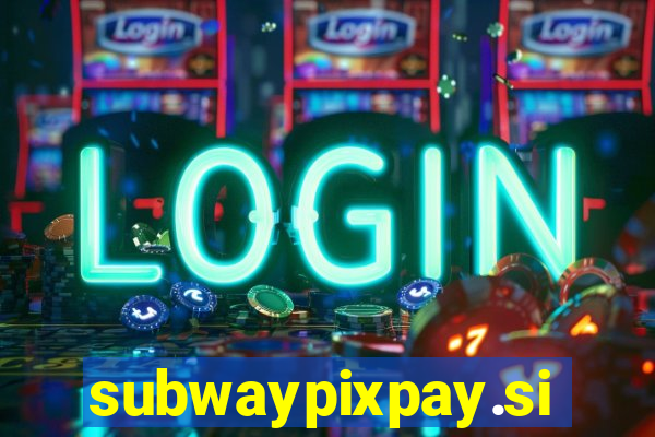 subwaypixpay.site