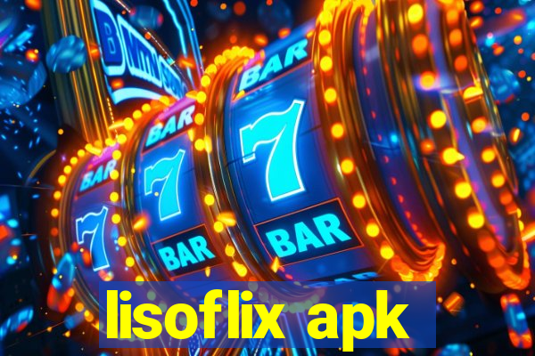 lisoflix apk