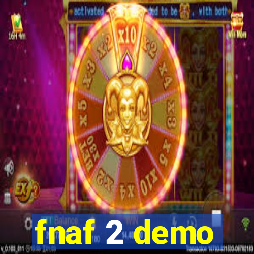 fnaf 2 demo