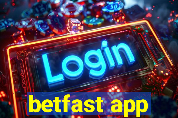 betfast app