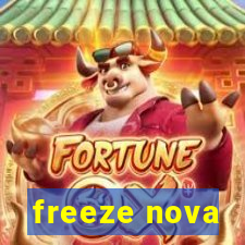 freeze nova