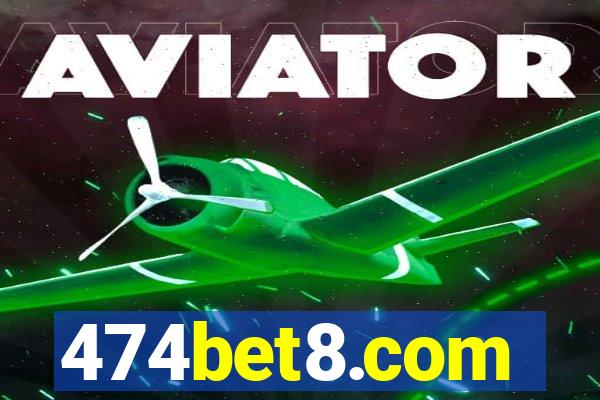 474bet8.com