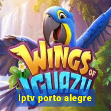 iptv porto alegre