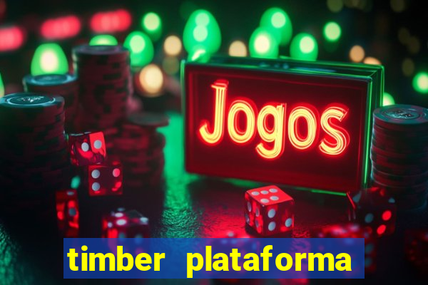 timber plataforma de jogos