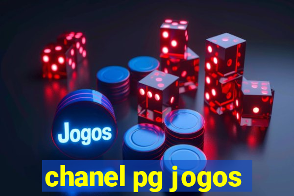 chanel pg jogos