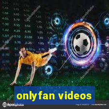 onlyfan videos