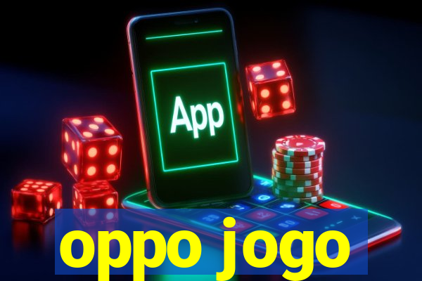 oppo jogo