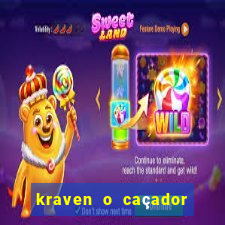 kraven o caçador filme completo dublado pobreflix