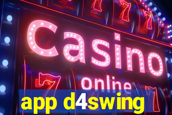 app d4swing