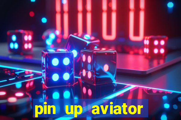 pin up aviator promo code