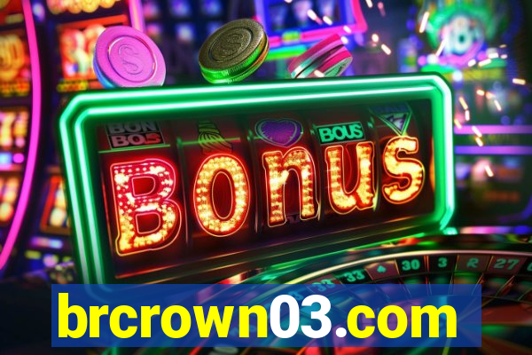 brcrown03.com