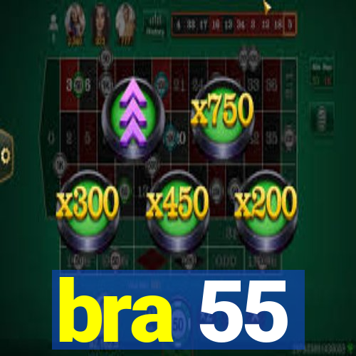 bra 55