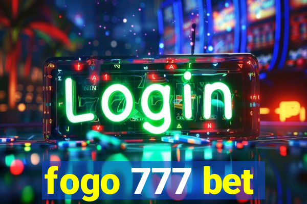 fogo 777 bet