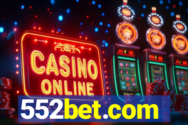 552bet.com