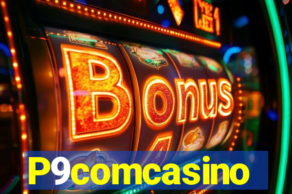 P9comcasino