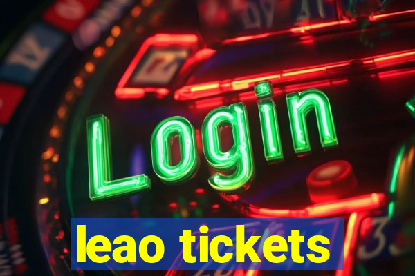 leao tickets