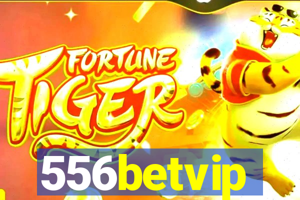 556betvip