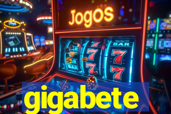 gigabete