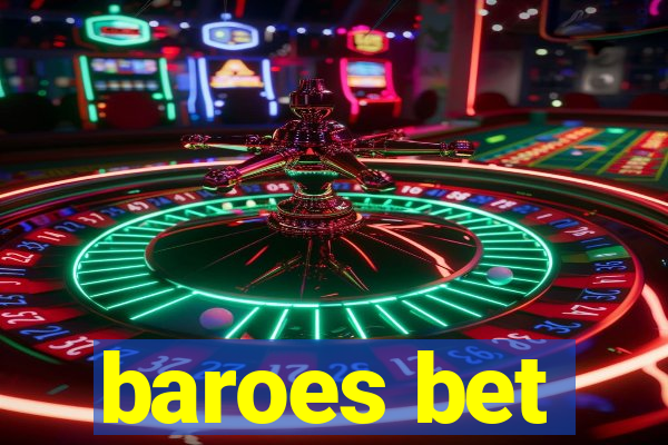 baroes bet