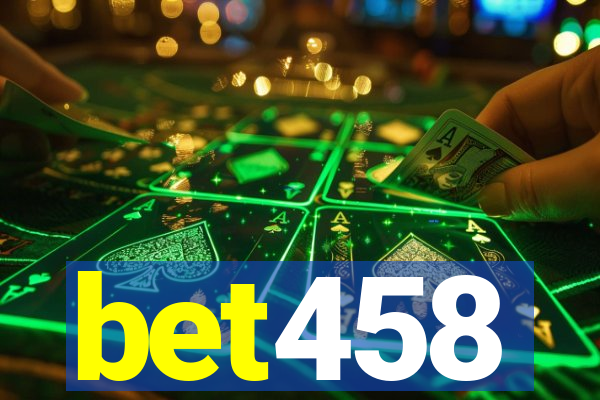 bet458