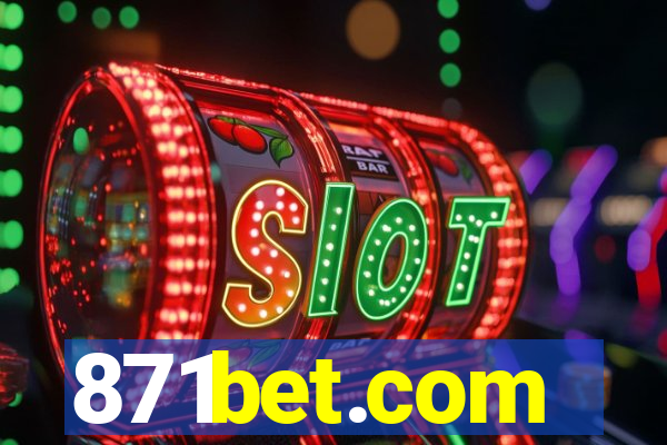 871bet.com