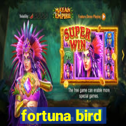 fortuna bird