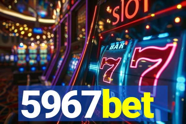 5967bet