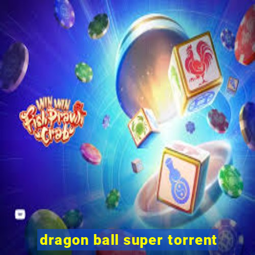 dragon ball super torrent