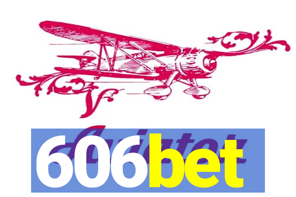 606bet