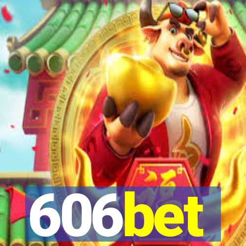 606bet