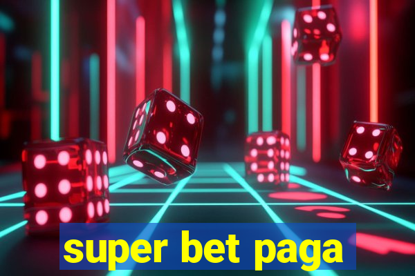 super bet paga