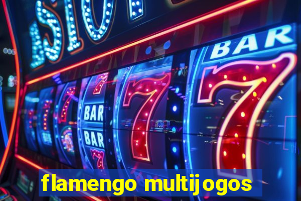 flamengo multijogos