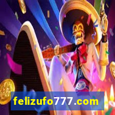 felizufo777.com