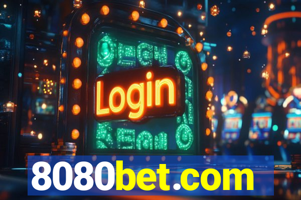 8080bet.com